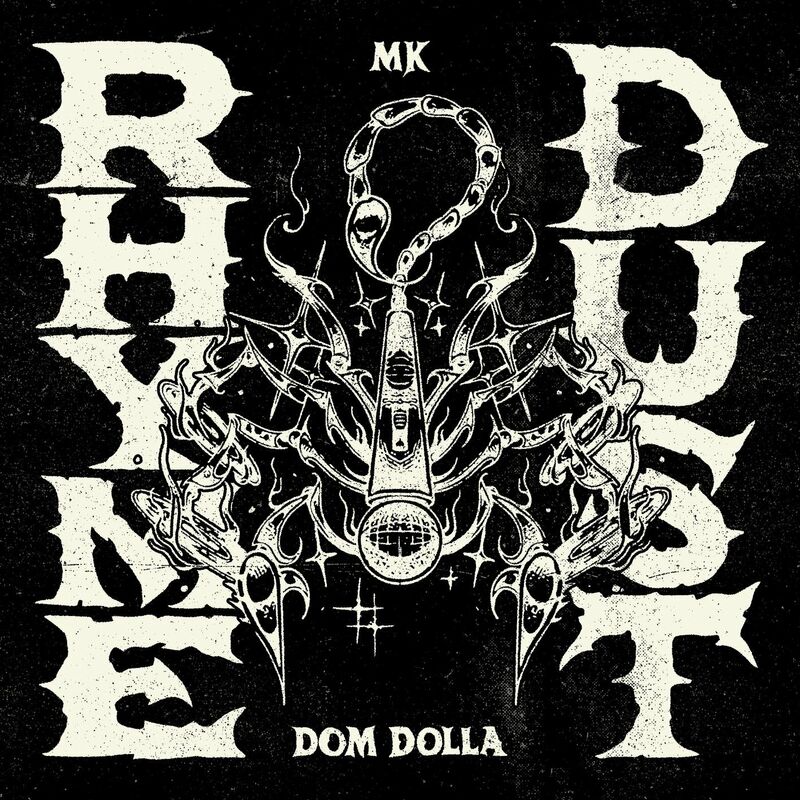 MK, Dom Dolla
